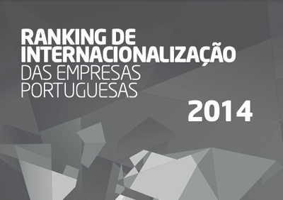 15º Lugar no Ranking de internacionalização de Empresas Portuguesas 2014 | Portugal